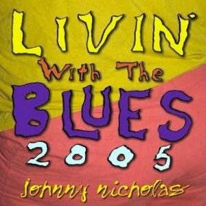 Livin' with the Blues / 2005